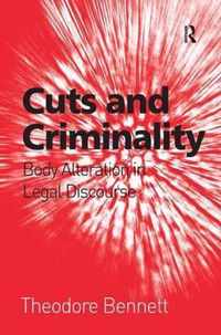 Cuts and Criminality