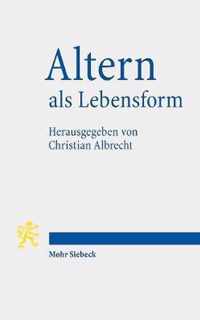 Altern als Lebensform