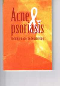 Acne en psoriasis : richtlijn voor de behandeling