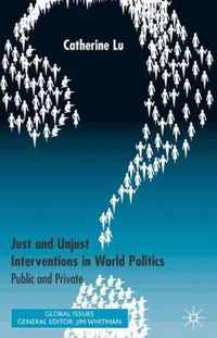 Just And Unjust Interventions in World Politics