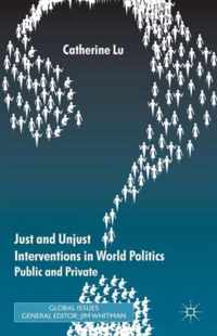 Just And Unjust Interventions In World Politics