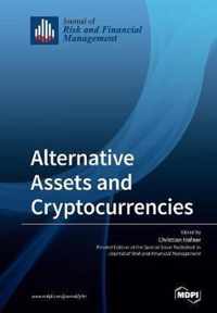 Alternative Assets and Cryptocurrencies