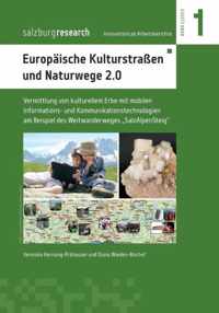 Europaische Kulturstrassen und Naturwege 2.0