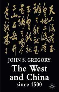 The West and China Since 1500