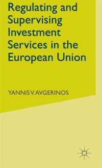 Regulating and Supervising Investment Services in the European Union