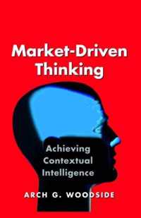 Market-Driven Thinking