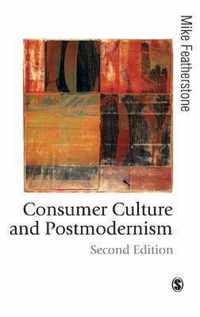 Consumer Culture and Postmodernism