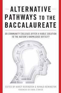 Alternative Pathways to the Baccalaureate