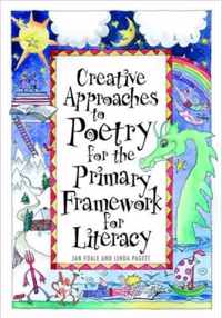 Creative Approaches to Poetry for the Primary Framework for Literacy