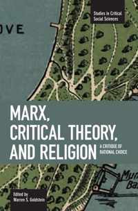 Marx, Critical Theory, and Religion