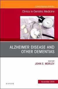 Alzheimer Disease and Other Dementias, An Issue of Clinics in Geriatric Medicine