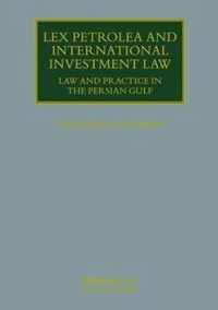 Lex Petrolea and International Investment Law