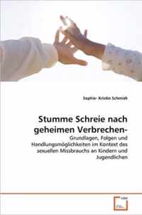 Stumme Schreie nach geheimen Verbrechen-