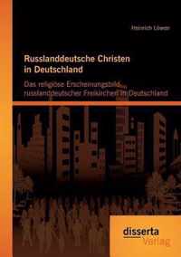 Russlanddeutsche Christen in Deutschland