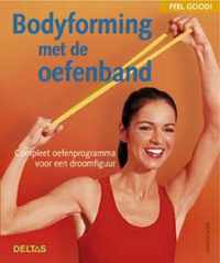 Bodyforming Met De Oefenband