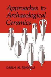 Approaches to Archaeological Ceramics