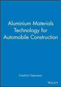 Aluminium Materials Technology for Automobile Construction