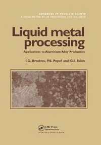 Liquid Metal Processing