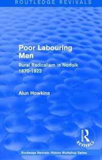 Routledge Revivals: Poor Labouring Men (1985)