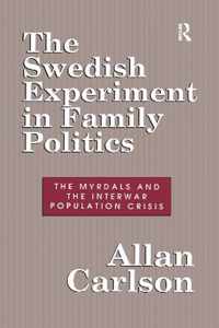 The Swedish Experiment in Family Politics