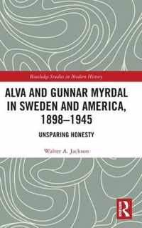 Alva and Gunnar Myrdal in Sweden and America, 1898-1945