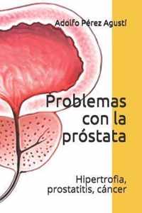 Problemas con la prostata