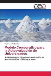 Modelo Comparativo para la Autoevaluacion de Universidades