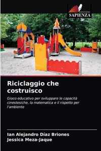 Riciclaggio che costruisco