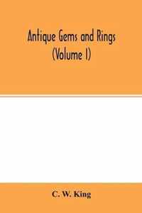 Antique gems and rings (Volume I)