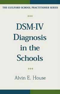 DSM-IV Diagnosis in the Schools