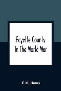 Fayette County In The World War