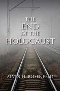 The End of the Holocaust