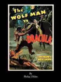 WOLFMAN VS. DRACULA - An Alternate History for Classic Film Monsters