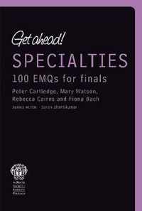 Get ahead! Specialties