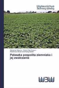 Palaszka pospolita ziemniaka i jej zwalczanie