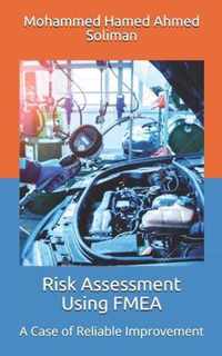 Risk Assessment Using FMEA