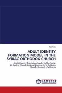 Adult Identity Formation Model in the Syriac Orthodox Church