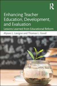 Enhancing Teacher Education, Development, and Evaluation