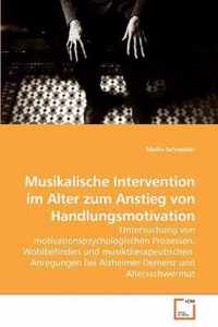 Musikalische Intervention im Alter zum Anstieg von Handlungsmotivation