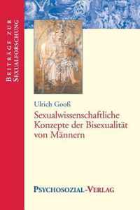 Sexualwissenschaftliche Konzepte der Bisexualitat von Mannern