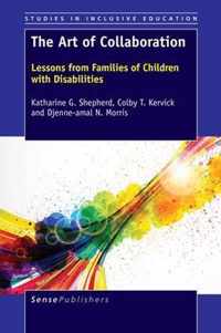 The Art of Collaboration: Lessons from Families of Children with Disabilities