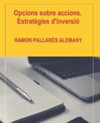 Opcions sobre accions. Estrategies d'inversio