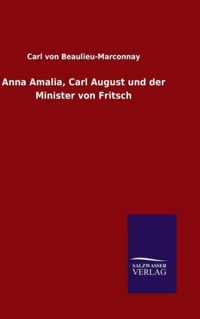 Anna Amalia, Carl August und der Minister von Fritsch