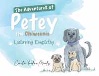 The Adventures of Petey the Chiweenie