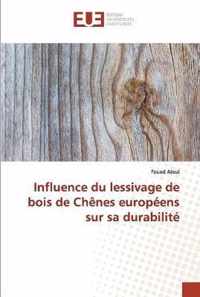 Influence du lessivage de bois de Chenes europeens sur sa durabilite