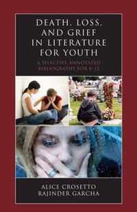 Death, Loss, and Grief in Literature for Youth