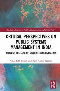 Critical Perspectives on Public Systems Management in India