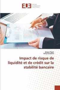 Impact de risque de liquidite et de credit sur la stabilite bancaire