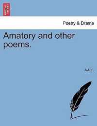 Amatory and Other Poems.