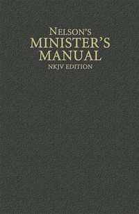 Nelson's Minister's Manual, NKJV Edition